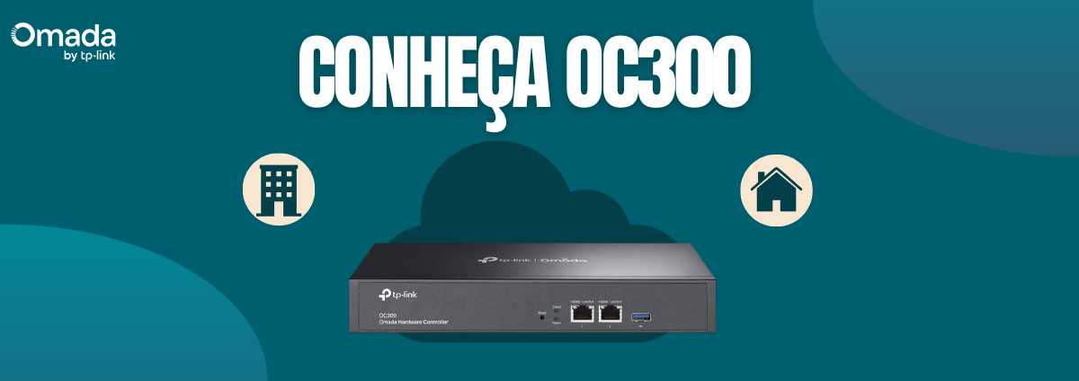 TP-Link OC200: Controle Centralizado e Inteligente para Redes Omada