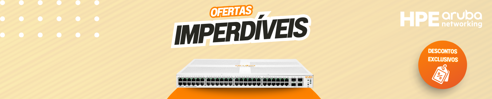 Promoção HPE Aruba Promoção HPE Aruba